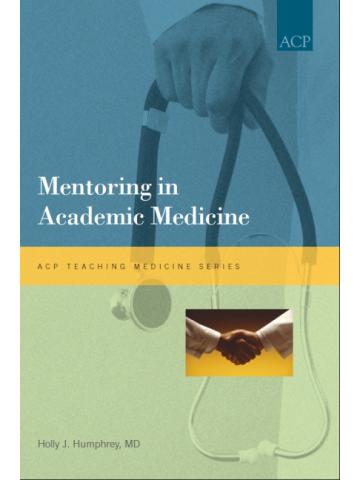 Cover of Mentoring in Academic Medicine